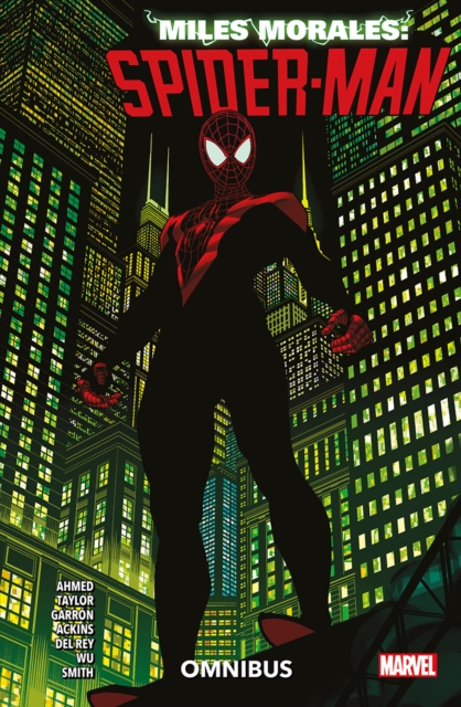 Miles Morales: Spider-Man Omnibus Vol. 1 - Saladin|taylor Ahmed