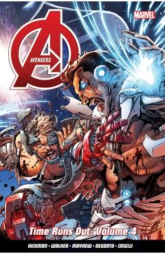 Coperta cărții 'Avengers: Time Runs Out Vol. 4 - Jonathan Hickman'