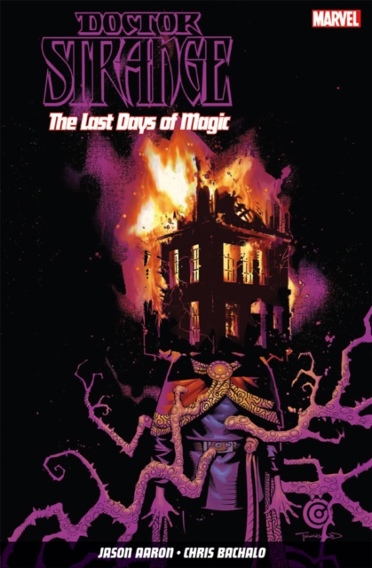 Doctor Strange Vol. 2: The Last Days of Magic - Jason Aaron