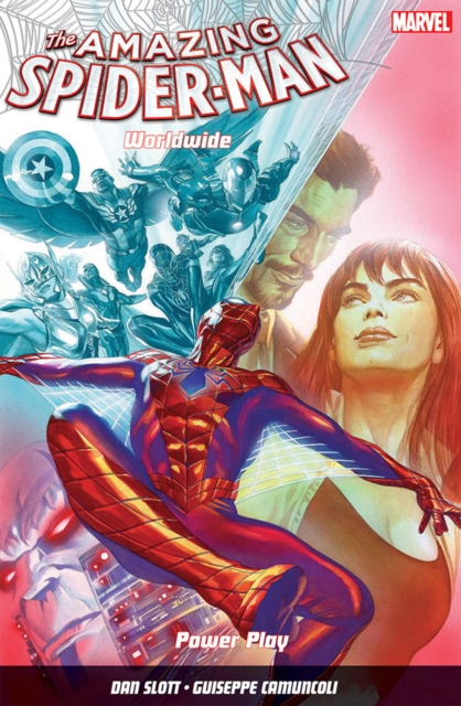 Amazing Spider-Man: Worldwide Vol. 3: Power Play - Dan Slott