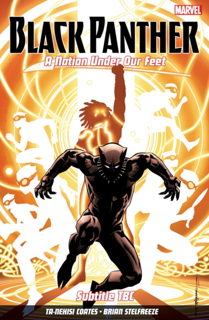 Black Panther: A Nation Under Our Feet Vol. 2 - Ta-nehisi Coates