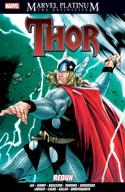 Marvel Platinum: The Definitive Thor Redux - 