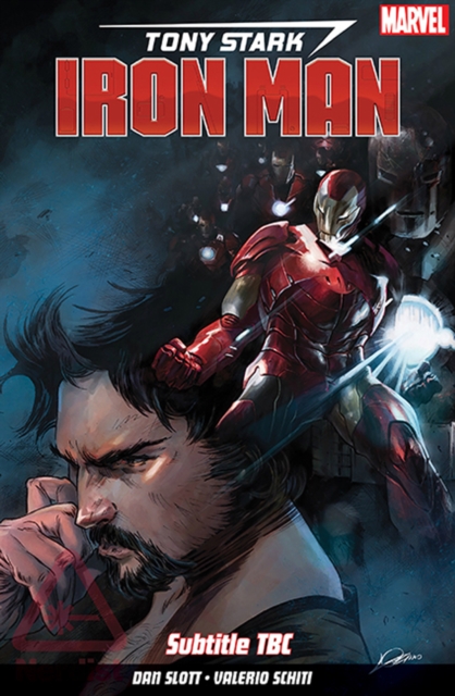 Tony Stark: Iron Man Vol. 1: Self-made Man - Dan Slott