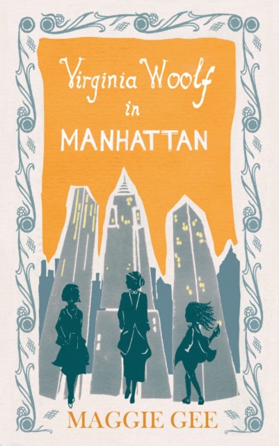 Virginia Woolf in Manhattan - Maggie Gee