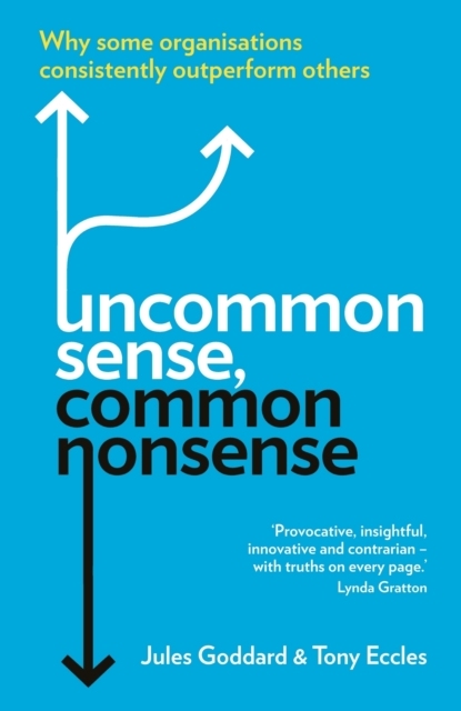 Uncommon Sense, Common Nonsense - Jules|eccles Goddard