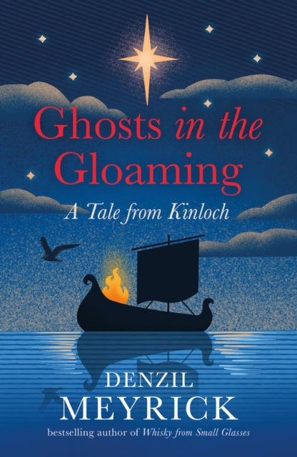 Ghosts in the Gloaming - Denzil Meyrick