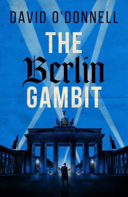 Berlin Gambit - David O'donnell