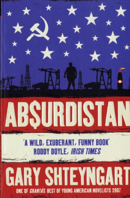 Absurdistan - Gary Shteyngart