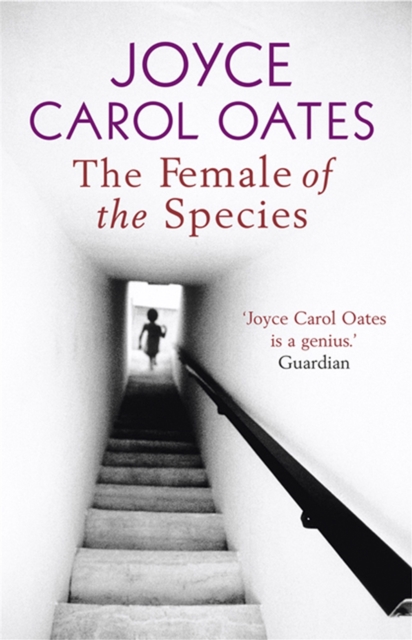 Female of the Species - Joyce Carol Oates