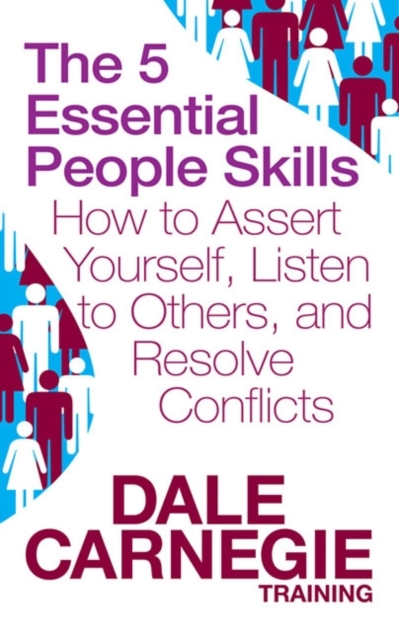 5 Essential People Skills - Dale Carnegie Training