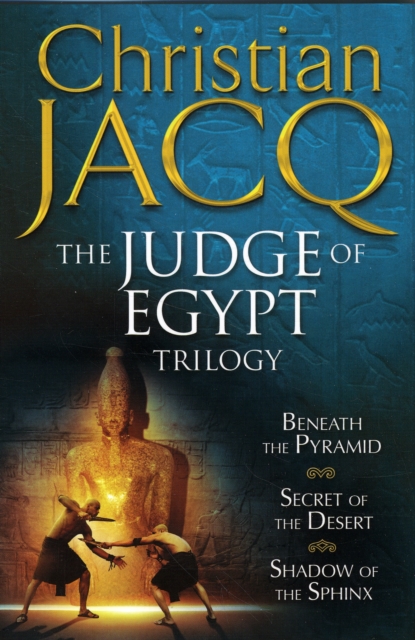 Judge of Egypt Trilogy - Christian Jacq