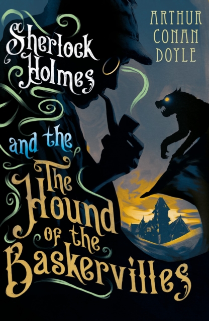 Hound of the Baskervilles - Arthur Conan Doyle