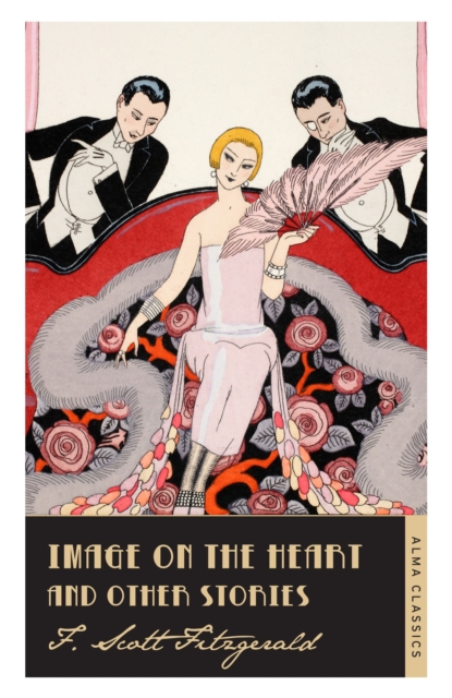 Image on the Heart and Other Stories - Scott F. Fitzgerald