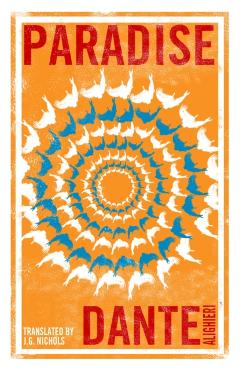 Coperta cărții 'Paradise: Dual Language and New Verse Translation - Dante Alighieri'
