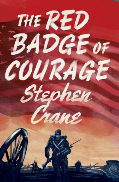 Red Badge of Courage - Stephen Crane