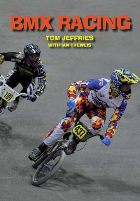 BMX Racing - Tom|thewlis Jeffries