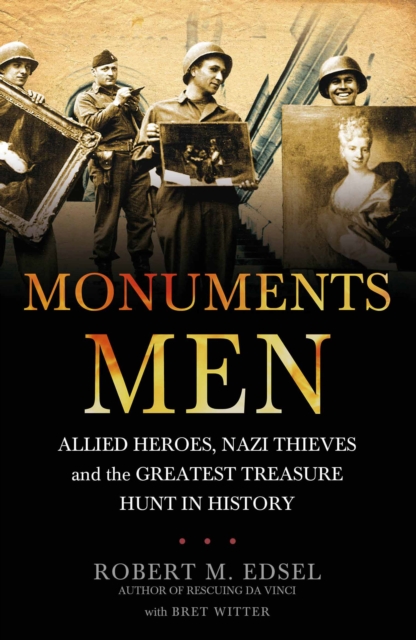 Monuments Men - Robert M. Edsel