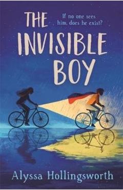 Coperta cărții 'Invisible Boy - Alyssa Hollingsworth'