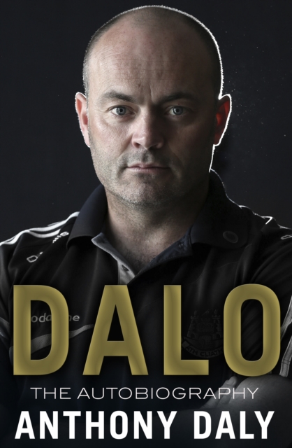 Dalo: The Autobiography - Anthony Daly