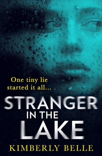 Stranger In The Lake - Kimberly Belle