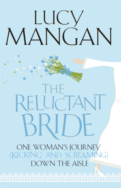 Reluctant Bride - Lucy Mangan