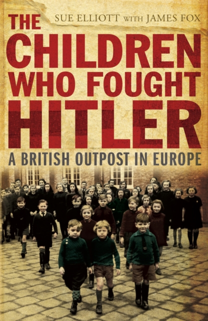 Children who Fought Hitler - Sue|fox Elliott