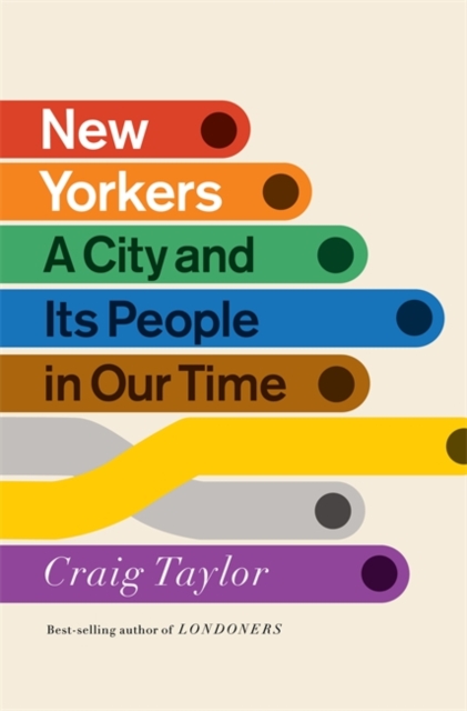 New Yorkers - Craig Taylor