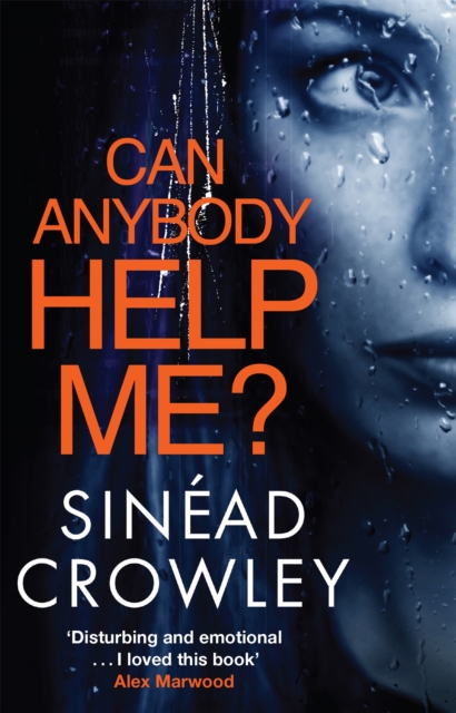 Can Anybody Help Me? - Sinead Crowley