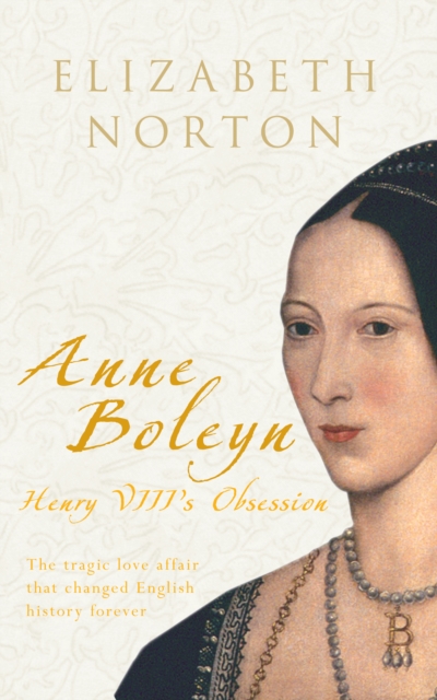 Anne Boleyn - Elizabeth Norton