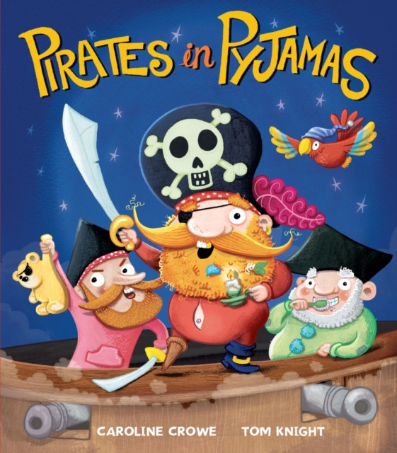 Pirates in Pyjamas - Caroline Crowe