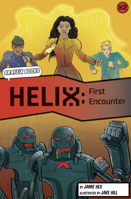 Helix: First Encounter (Graphic Reluctant Reader) - Jamie Hex