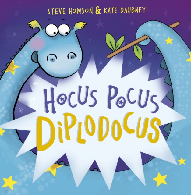 Hocus Pocus Diplodocus - Steve Howson