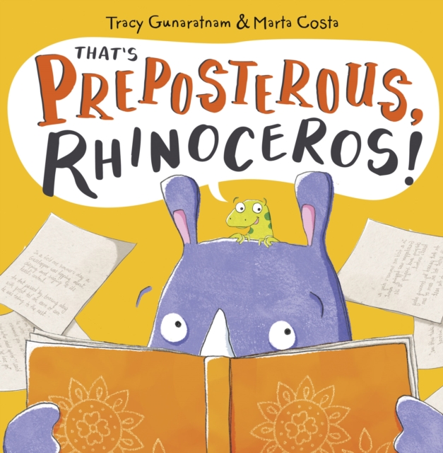 That's Preposterous, Rhinoceros! - Tracy Gunaratnam