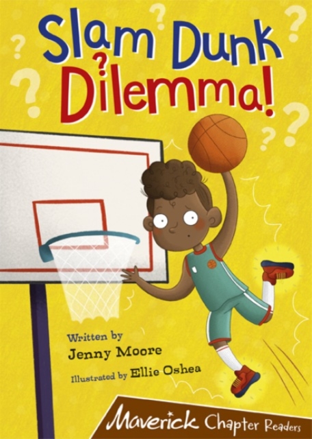 Slam Dunk Dilemma! - Jenny Moore