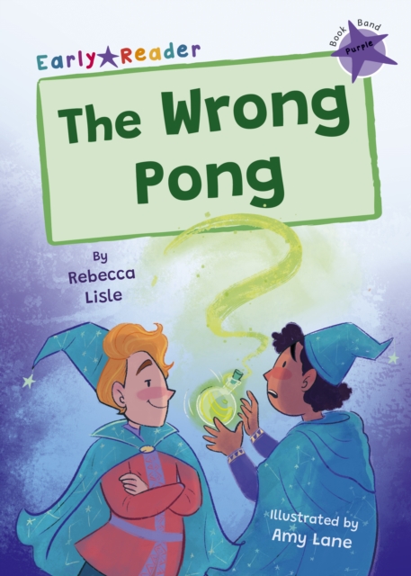 Wrong Pong - Rebecca Lisle