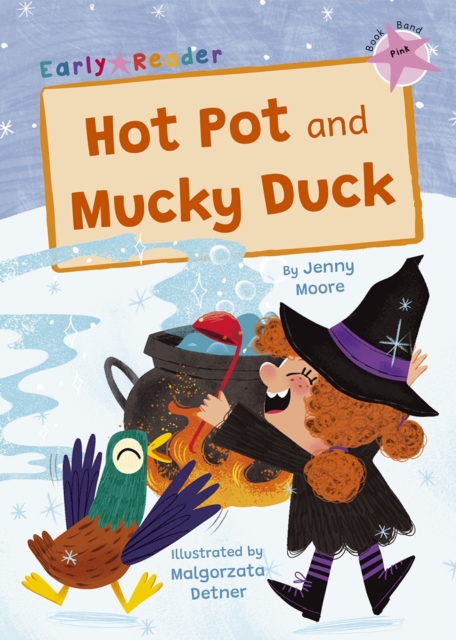 Hot Pot and Mucky Duck - Jenny Moore