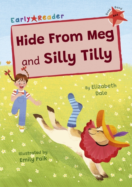 Hide From Meg and Silly Tilly - Elizabeth Dale