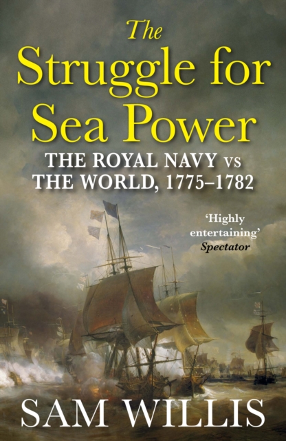 Struggle for Sea Power - Dr Sam Willis