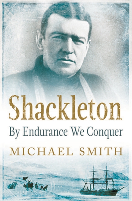 Shackleton - Michael Smith