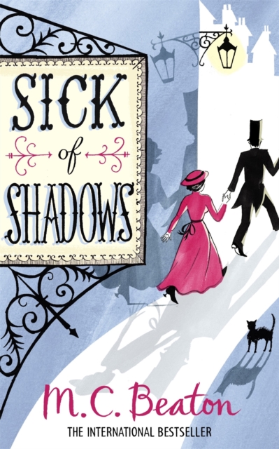 Sick of Shadows - M.c. Beaton