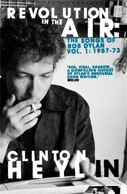 Revolution in the Air - Clinton Heylin