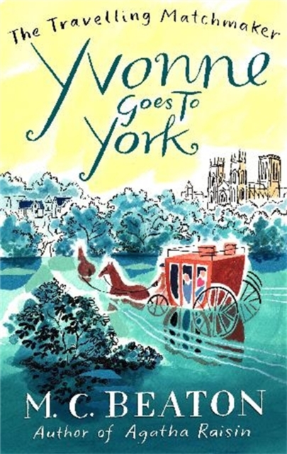 Yvonne Goes to York - M. C. Beaton