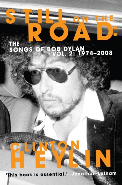 Still on the Road - Clinton Heylin