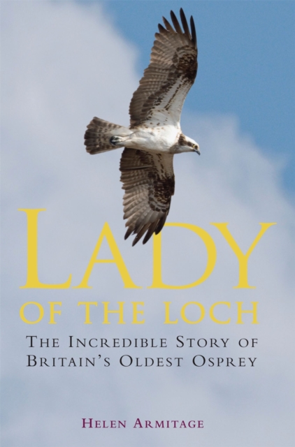 Lady of the Loch - Helen (unsolicited Editor) Armitage