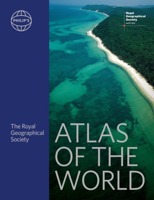 Philip's RGS Atlas of the World - Institute Of British|philip's Maps Geographers