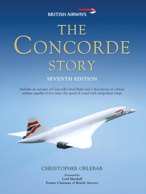 Concorde Story - Christopher Orlebar