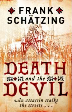 Coperta cărții 'Death and the Devil - Frank Schatzing'