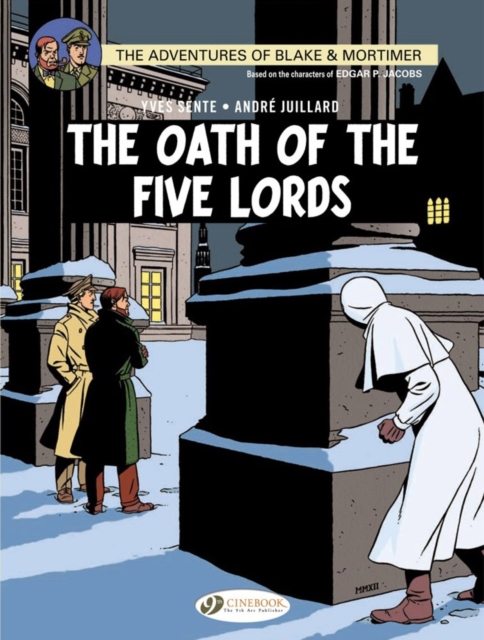 Blake & Mortimer 18 - The Oath of the Five Lords - Yves Sente