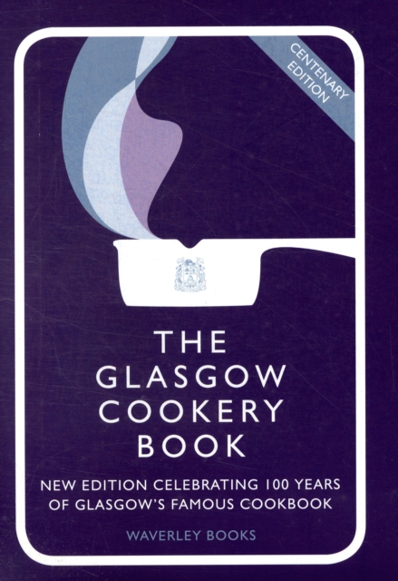 Glasgow Cookery Book - Glasgow Queen's College