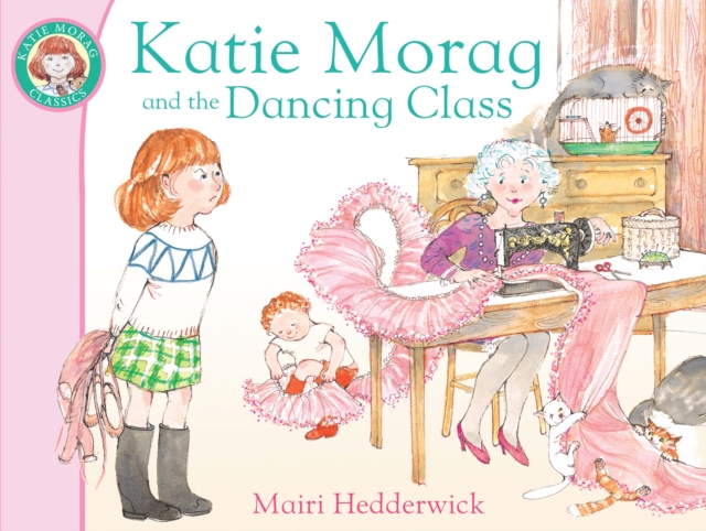 Katie Morag and the Dancing Class - Mairi Hedderwick